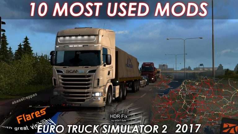 10 Must Have Modifications for Euro Truck Simulator 2 | 2017