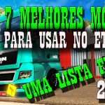 7 MODS EXTREMAMENTE ÚTIL!! ( ETS 2-1.30)PARA SEU TRUCK FICAR ASSIM