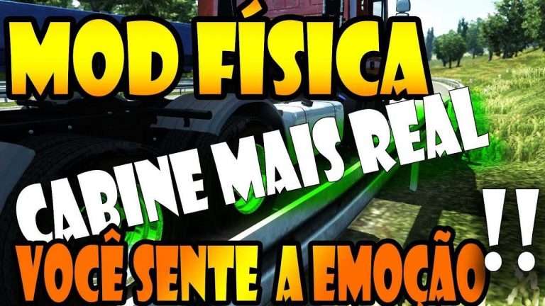 MOD DE FISICA COM MAIS REALIDADES ( ETS 2-1.31)DEIXA SUA CABINE MAIS REAL