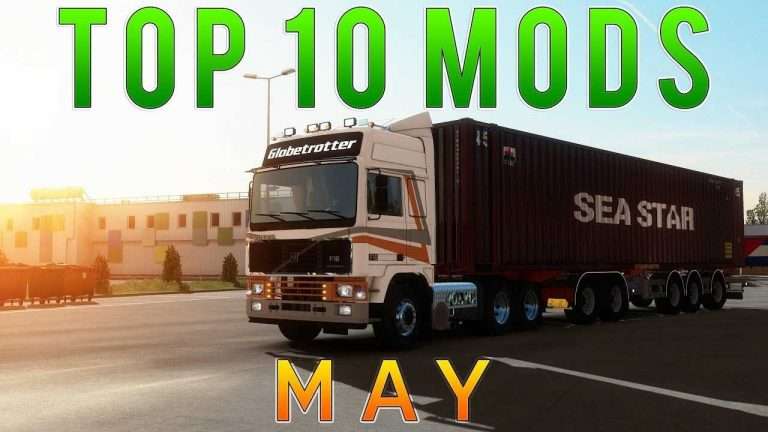 TOP 10 ETS2 MODS – MAY 2018