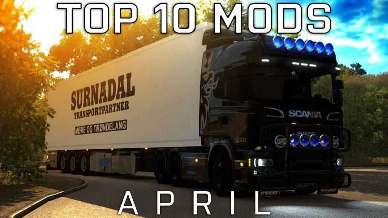 TOP 10 ETS2 Mods – April 2018