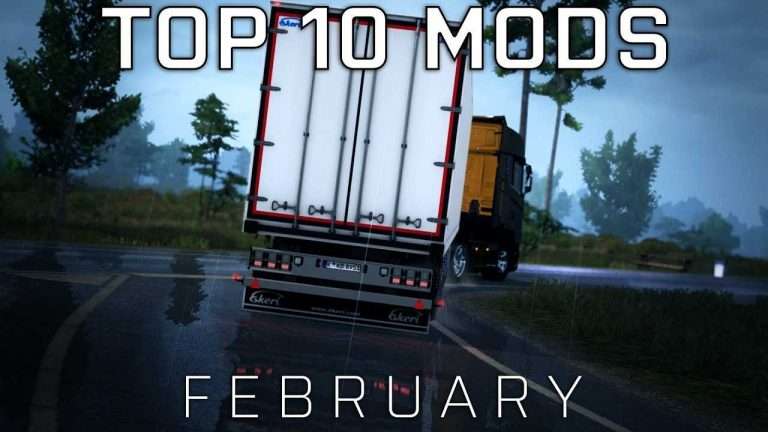 TOP 10 ETS2 Mods – February 2018