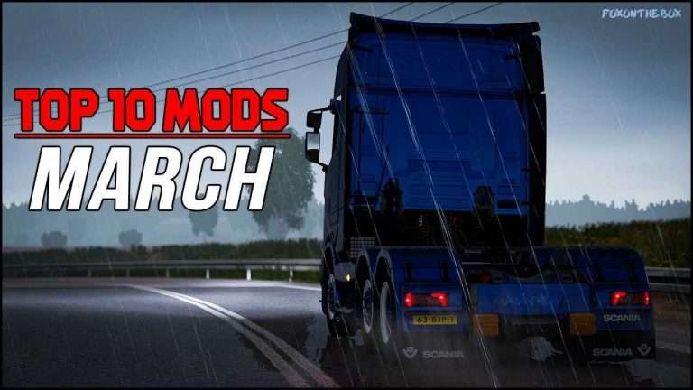 TOP 10 ETS2 Mods Of March 2018 | Euro Truck Simulator 2 (ETS2 1.30)