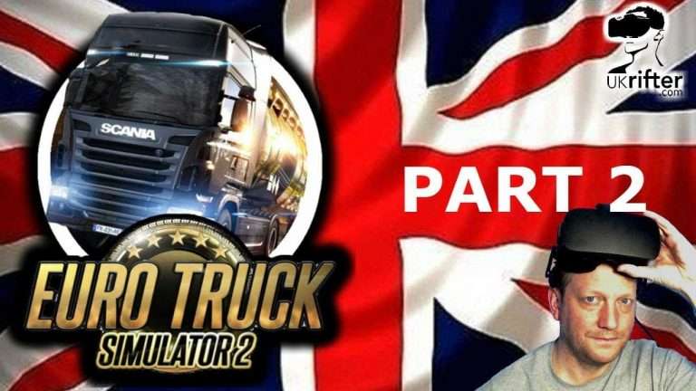 WINTER WONDERLAND UK Pt 2 | Euro Truck Simulator 2 (Oculus Rift VR Gameplay)