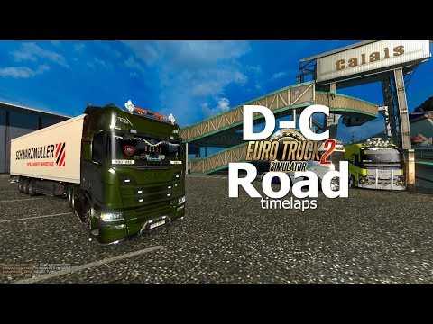 D-C Road //timelaps //Euro Truck Simulator 2