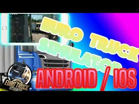 Euro Truck Simulator 2 Android – How to Download on Android / IOS!