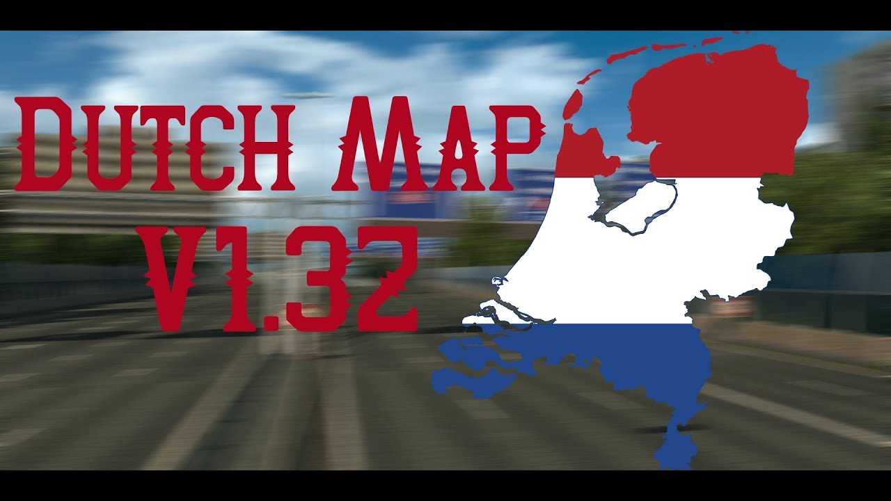 Euro Truck Simulator 2 Dutch Map 1.32 - Euro Truck ...