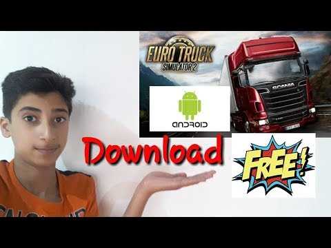 How to download and play Euro truck Simulator 2. On android. Free of charge.