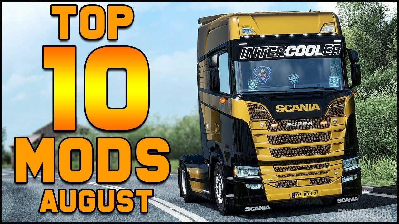 Top 10 ETS2 Mods - August 2018 | Euro Truck Simulator 2 ...