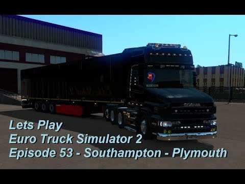 Lets Play Euro Truck Simulator 2 Episode 53 - Southampton to Plymouth