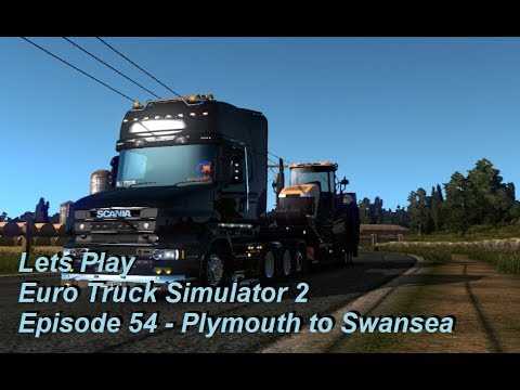 Lets Play Euro Truck Simulator 2 Episode 54 - Plymouth to Swansea