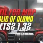 PROFIL-FOR-MAP-REPUBLIC-OF-ALOMA-FOR-ETS2-1.32-MOD-360×203.jpg