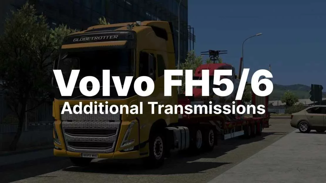 Enhanced-FH5-FH6-Transmissions-v10-for-ETS2.jpg