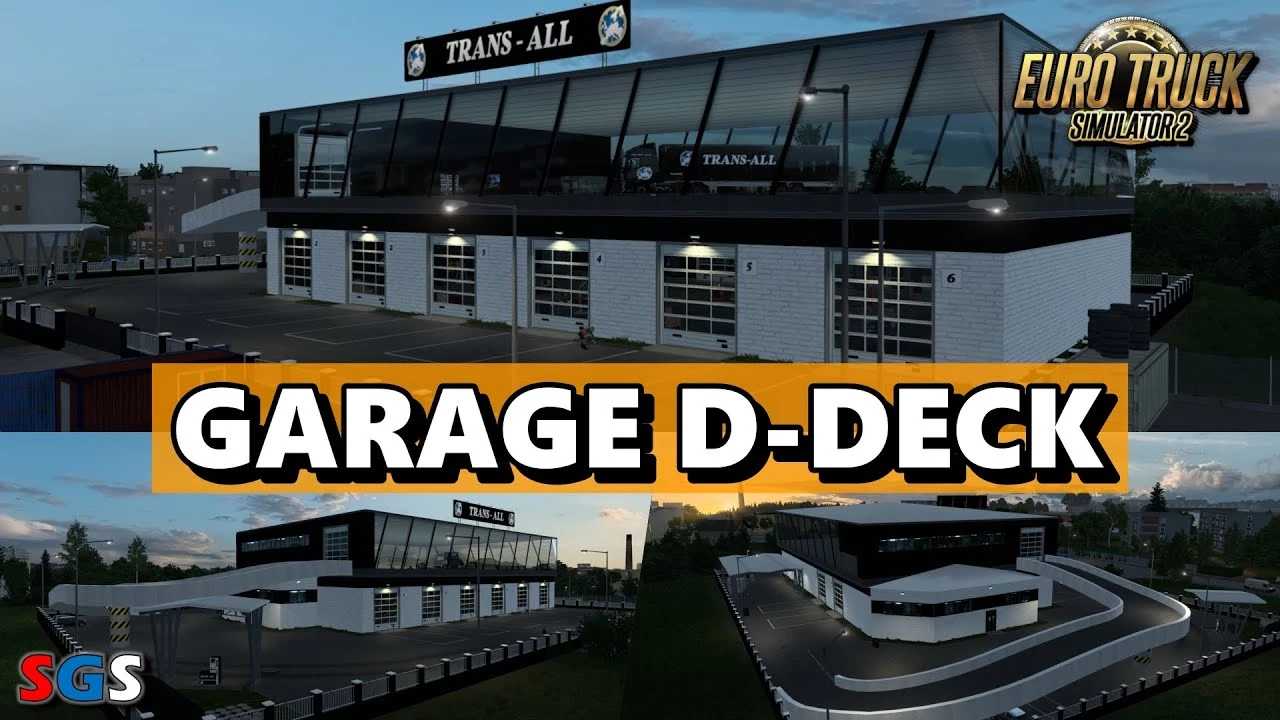 1740901584_TRANS-ALL-Garage-D-Deck-v20251-for-ETS2.jpg