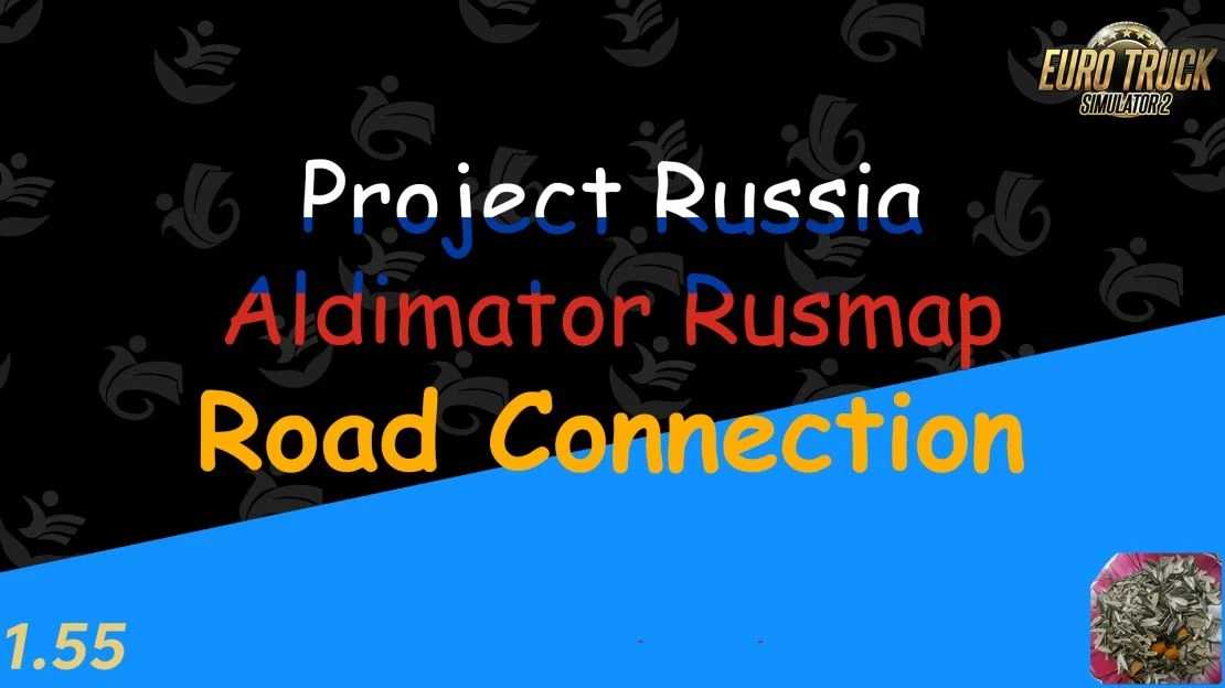 Project-Russia-–-Aldimator-Rusmap-RC-v301-for-ETS2.jpg