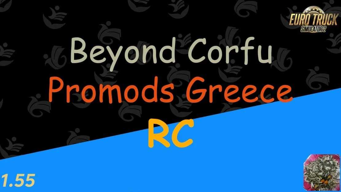 Promods-Greece-–-Beyond-Corfu-Release-Candidate-v10-for-ETS2.jpg