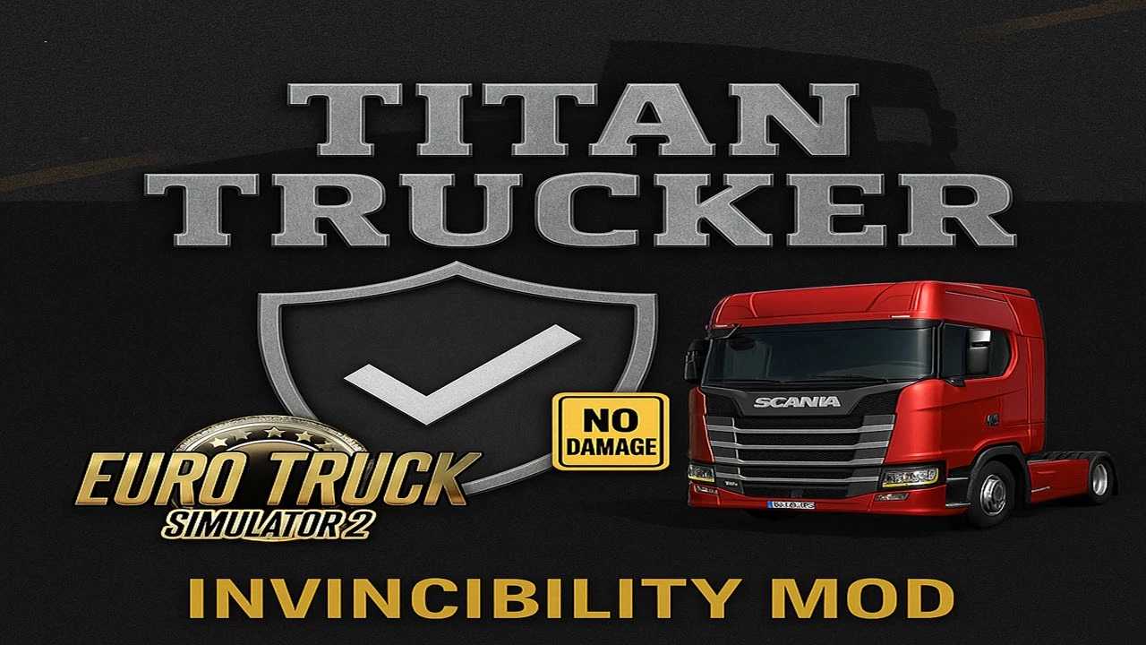 1759406986_Titan-Trucker-No-Damage-Invincibility-V15-for-ETS2-156.jpg
