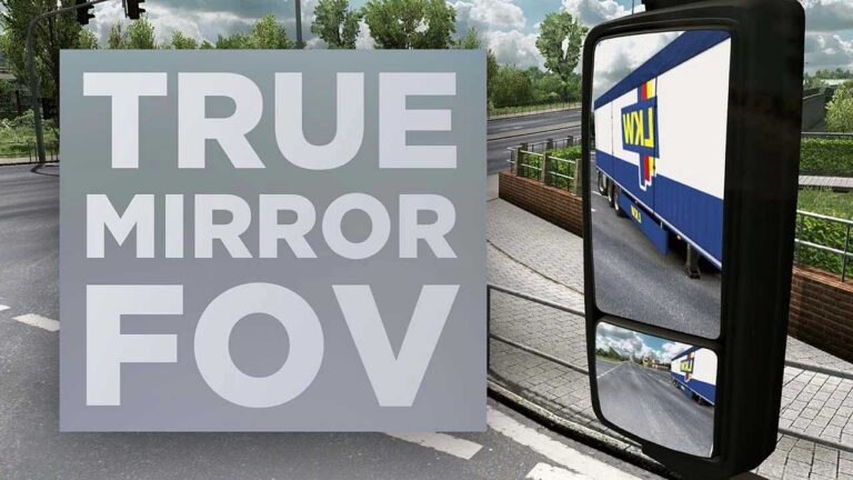 True Mirror FOV for ETS2 1.58 ETS2