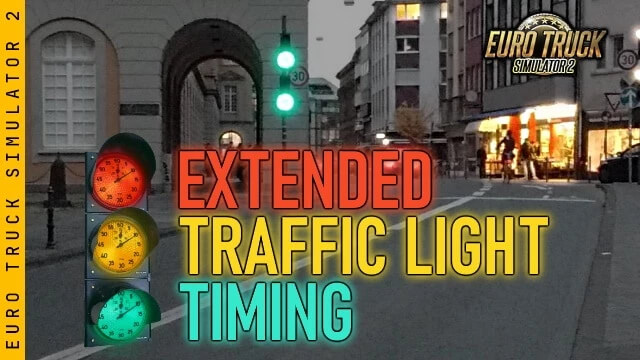 Extended-Traffic-Light-Timing-v158260211-ETS2.jpg